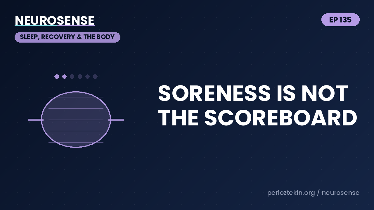 Soreness Is Not the Scoreboard