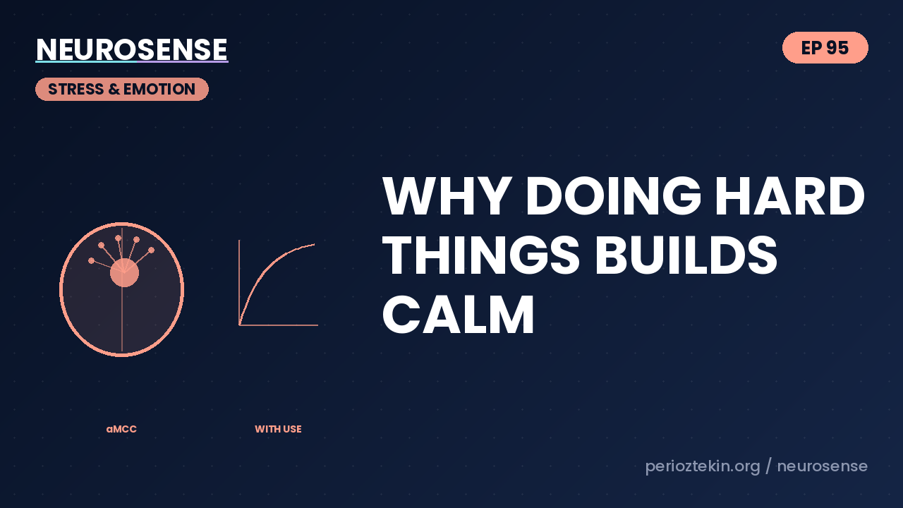 Why Doing Hard Things Builds Calm